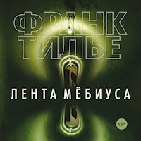 Лента Мёбиуса - Франк Тилье - Hörbuch