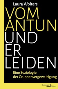 Vom Antun und Erleiden - Laura Wolters - E-Book