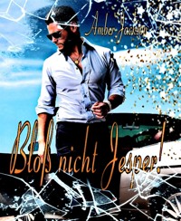 Bloß nicht Jesper! - Amber Jackson - E-Book