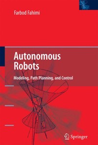 Autonomous Robots - Farbod Fahimi - E-Book