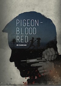 Pigeon-Blood Red - Ed Duncan - kostenlos E-Book