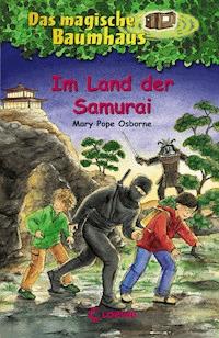 Das magische Baumhaus (Band 5) - Im Land der Samurai - Mary Pope Osborne - E-Book