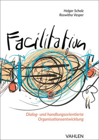 Facilitation - Holger Scholz - E-Book