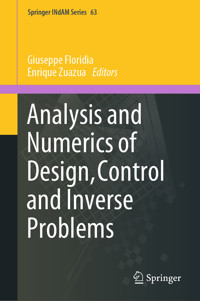 Analysis and Numerics of Design, Control and Inverse Problems -  - E-Book
