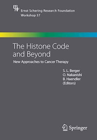 The Histone Code and Beyond -  - E-Book