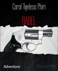 BABEL - Carol Tiyelesa Phiri - E-Book
