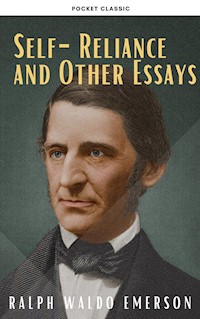 Self-Reliance & Other Essays - Ralph Waldo Emerson - E-Book