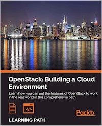 OpenStack: Building a Cloud Environment - Alok Shrivastwa - E-Book