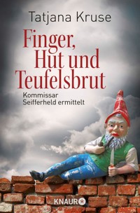 Finger, Hut und Teufelsbrut - Tatjana Kruse - E-Book