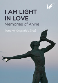 I am light in love - Irene Hernández - E-Book