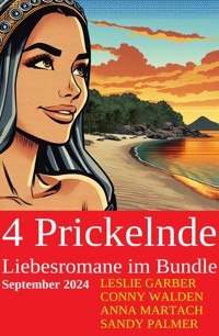 4 Prickelnde Liebesromane im Bundle September 2024 - Leslie Garber - E-Book