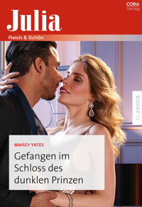 Gefangen im Schloss des dunklen Prinzen - Maisey Yates - E-Book