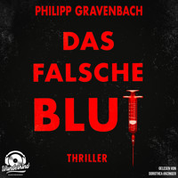Das falsche Blut - Ishikli-Caner-Serie, Band 2 (Ungekürzt) - Philipp Gravenbach - Hörbuch