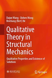 Qualitative Theory in Structural Mechanics - Dajun Wang - E-Book