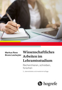 Wissenschaftliches Arbeiten im Lehramtsstudium - Markus Roos - E-Book