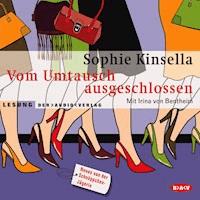 Vom Umtausch ausgeschlossen - Sophie Kinsella - Hörbuch