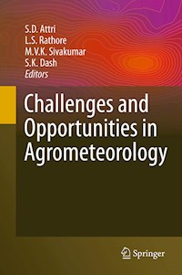 Challenges and Opportunities in Agrometeorology -  - E-Book