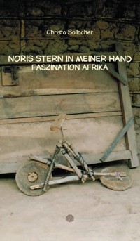 NORIS STERN IN MEINER HAND - Christa Sollacher - E-Book