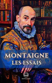 Les Essais - Michel De Montaigne - E-Book