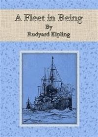 A Fleet in Being - Rudyard Kipling - E-Book