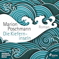 Die Kieferninseln (Ungekürzt) - Marion Poschmann - Hörbuch