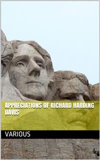 Appreciations of Richard Harding Davis - Various - E-Book