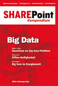 SharePoint Kompendium - Bd.4: Big Data -  - E-Book