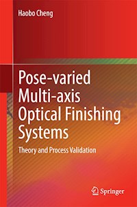 Pose-varied Multi-axis Optical Finishing Systems - Haobo Cheng - E-Book