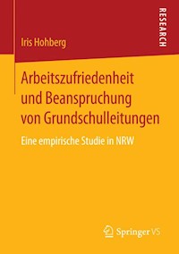 Arbeitszufriedenheit und Beanspruchung von Grundschulleitungen - Iris Hohberg - E-Book