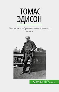 Томас Эдисон - Benjamin Reyners - E-Book