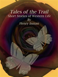 Tales of the Trail - Henry Inman - E-Book