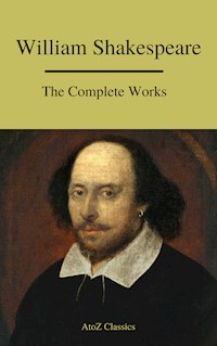The Complete Works of Shakespeare - William Shakespeare - E-Book