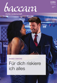 Für dich riskiere ich alles - Naima Simone - E-Book