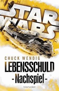 Star Wars™ - Nachspiel - Chuck Wendig - E-Book