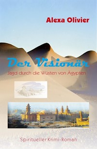 Der Visionär - Alexa Olivier - E-Book