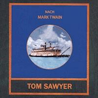 Tom Sawyer - Mark Twain - E-Book + Hörbuch