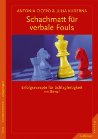 Schachmatt für verbale Fouls - Antonia Cicero - E-Book