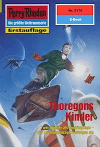Perry Rhodan 2176: Thoregons Kinder - Susan Schwartz - E-Book