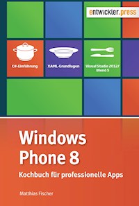 Windows Phone 8 - Matthias Fischer - E-Book