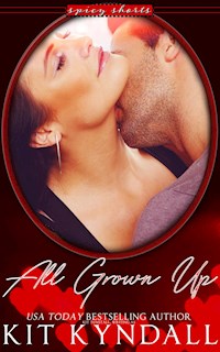 All Grown Up (SpicyShorts) - Kit Kyndall - E-Book