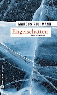 Engelschatten - Marcus Richmann - E-Book