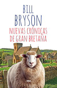 Nuevas crónicas de Gran Bretaña - Bill Bryson - E-Book