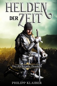 Helden der Zeit - Philipp Klaiber - E-Book