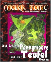 TEUFELSJÄGER 001: Auf Schloss Pannymoore ist der Teufel los 1 - W. A.  Hary - kostenlos E-Book