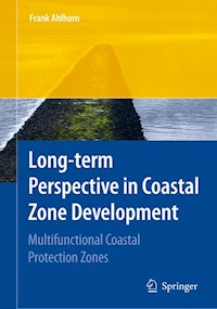 Long-term Perspective in Coastal Zone Development - Frank Ahlhorn - E-Book