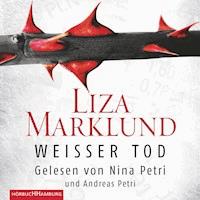 Weißer Tod - Liza Marklund - Hörbuch