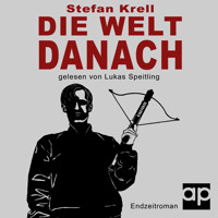 Die Welt danach - Stefan Krell - Hörbuch