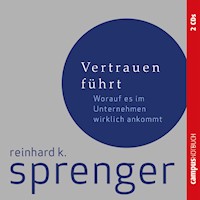 Vertrauen führt - Reinhard K. Sprenger - Hörbuch
