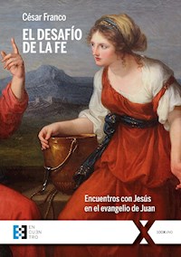 El desafío de la fe - César Franco - E-Book