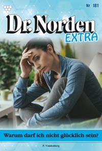 Warum darf ich nicht glücklich sein? - Patricia Vandenberg - E-Book